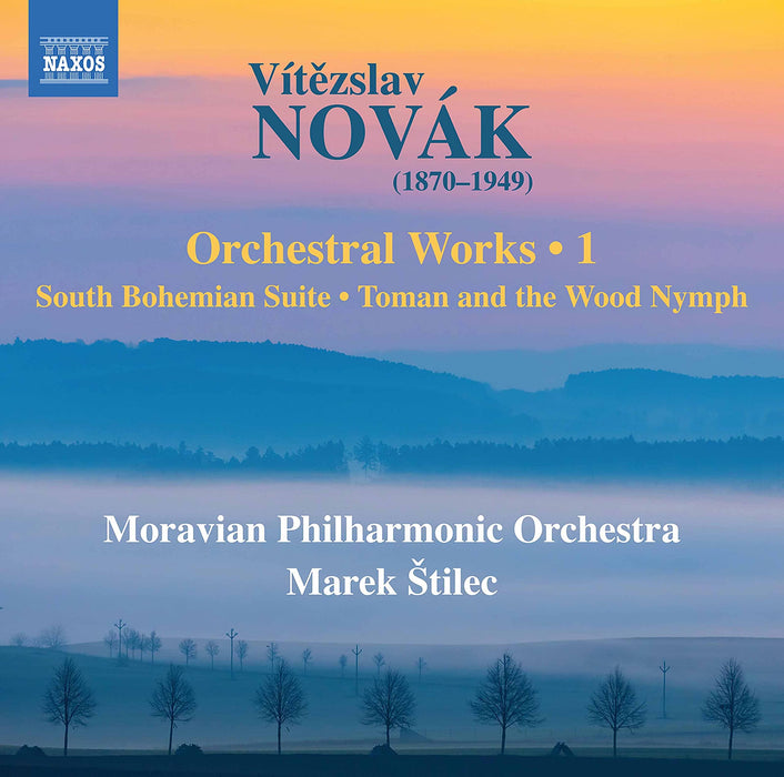 V+¡tezslav Novak - Orchestral Works, Vol. 1;