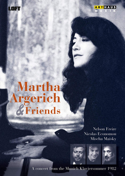 Martha Argerich &amp; Friends;