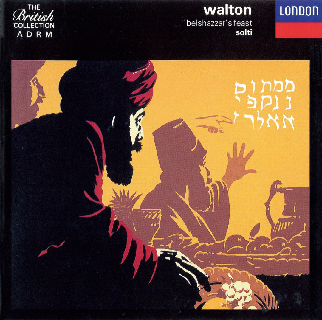 William Walton - Belshazzar's Feast;