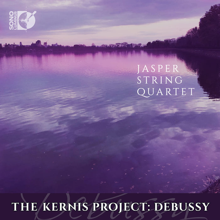 Claude Debussy / Aaron Jay Kernis - The Kernis Project: Debussy;