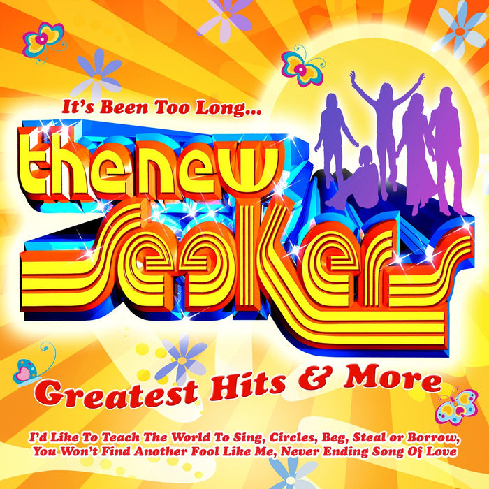 New Seekers (The) - It's Been Too Long.. Greatest Hits And More;
