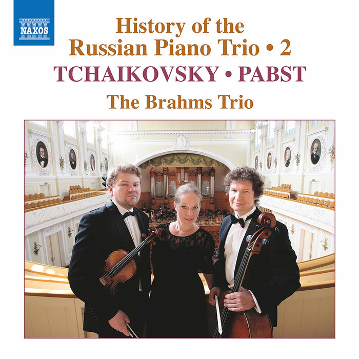 Brahms Trio (The): History Of The Russian Piano Trio, Vol. 2;
