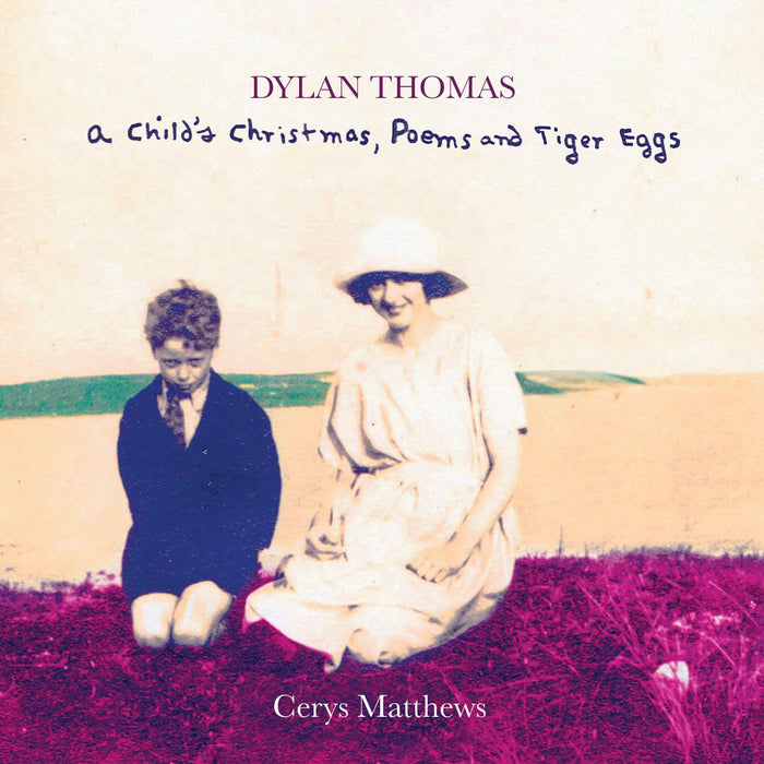Cerys Matthews - Dylan Thomas A Child's Christmas Poems (2 Cd);