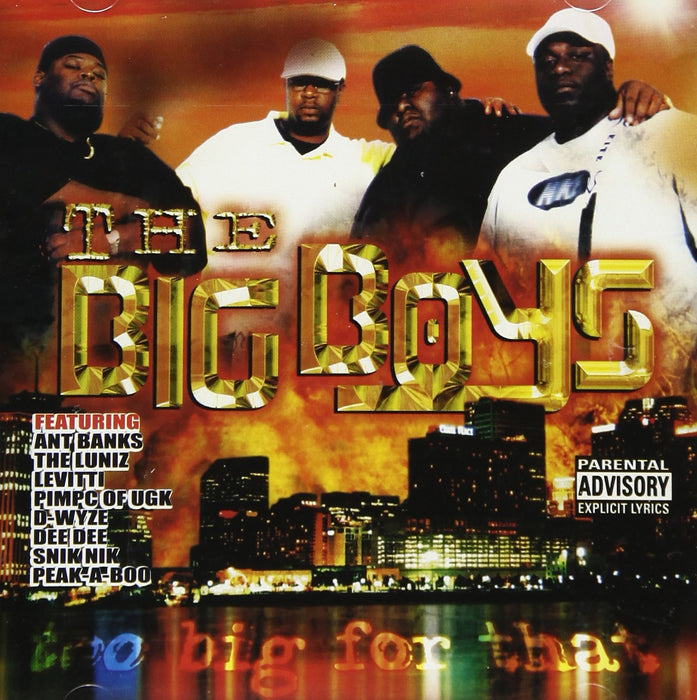 Big Boys (The) - Too Big For That;