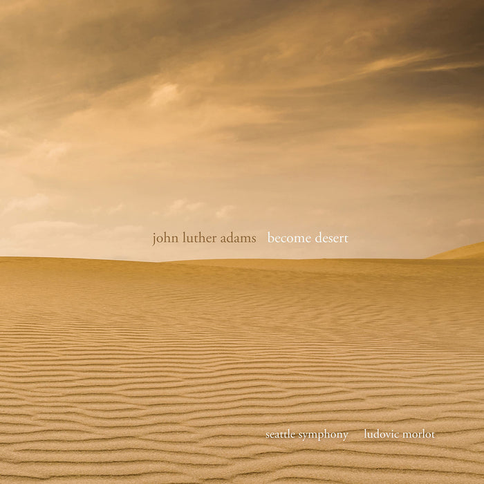 John Luther Adams - Become Desert (2 Cd);