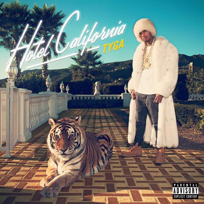 Tyga - Hotel California;