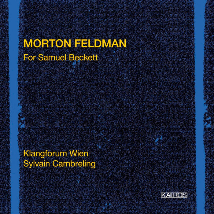 Morton Feldman - For Samuel Beckett;