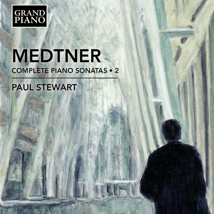 Nikolai Medtner - Complete Piano Sonatas Vol.2;