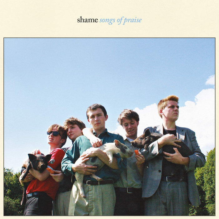 Shame - Songs Of Praise;