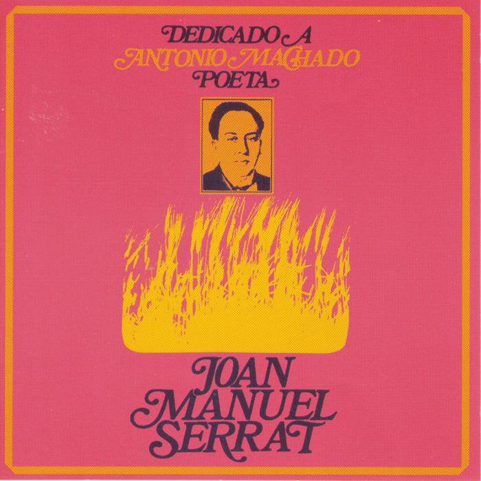 Joan Manuel Serrat - Dedicado A Antonio Machado;