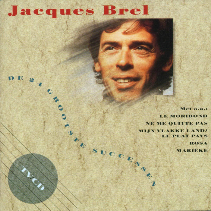Jacques Brel - De 24 Grootste Successen;