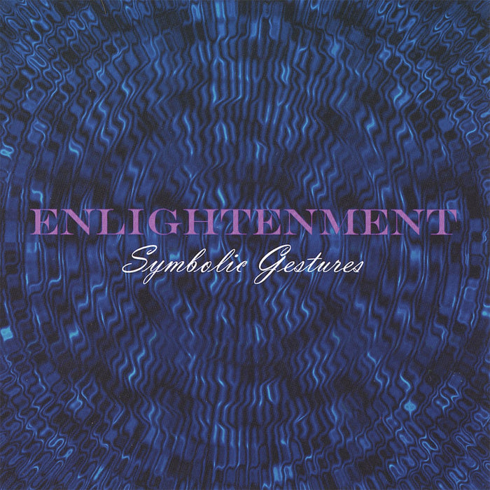 Enlightenment - Symbolic Gestures;