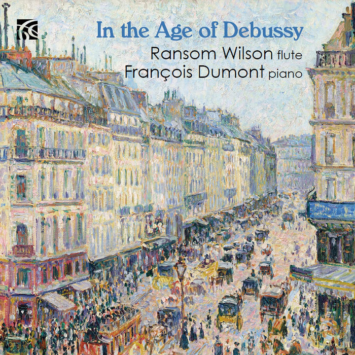 Ransom Wilson / Francois Dumont: In The Age Of Debussy;