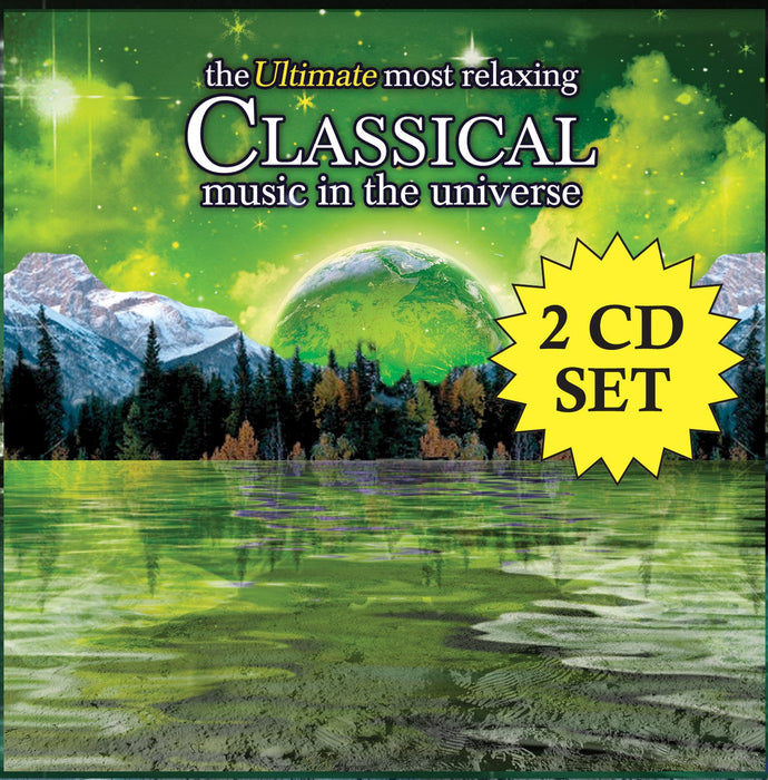 Ultimate Most Relaxing Classical Music In Universe - Ultimate Most Relaxing Classical Music In Universe;