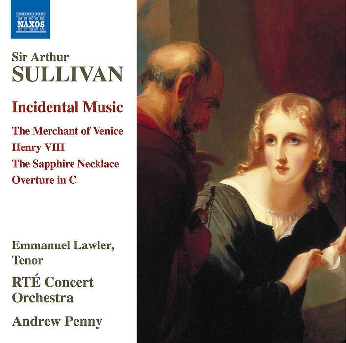 Arthur Sullivan - Incidental Music;