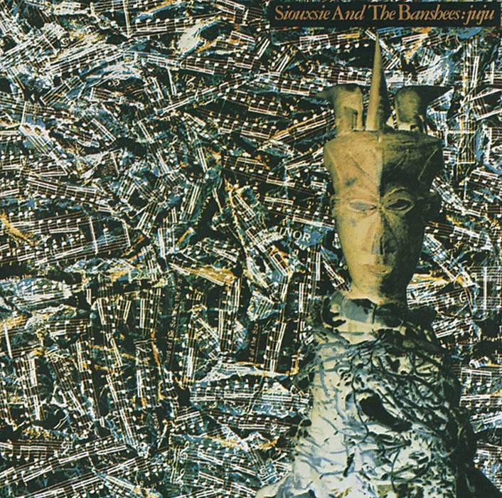 Siouxsie & The Banshees - Juju;