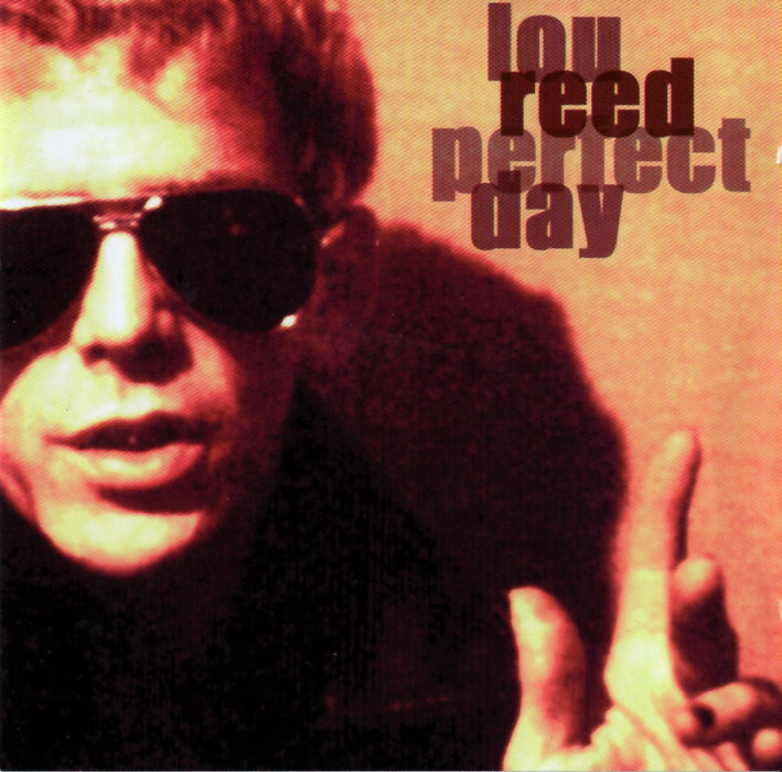 Lou Reed - Perfect Day;