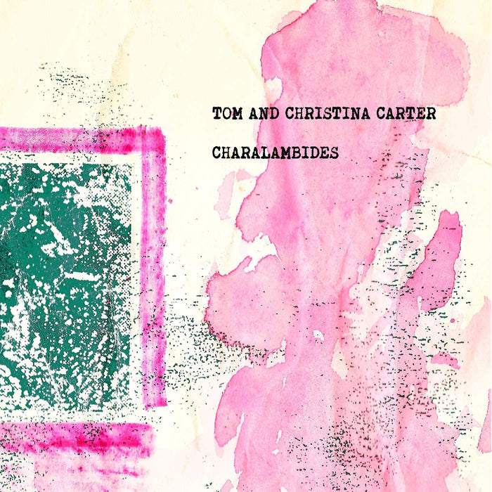 Charalambides - Charalambides: Tom & Christina Carter (2 Lp);
