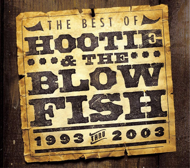 Hootie & The Blowfish - The Best Of 1993-2003;