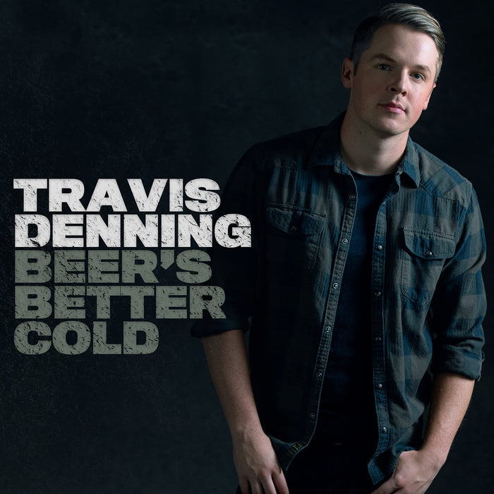 Travis Denning - Beer'S Better Cold;
