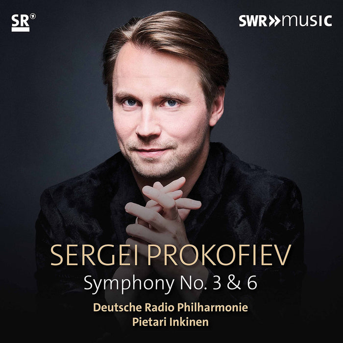Sergej Prokofiev - Symphonies Nos. 3 & 6;