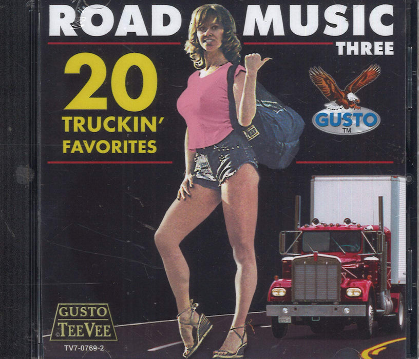Road Music 3: 20 Truckin' Favorites;