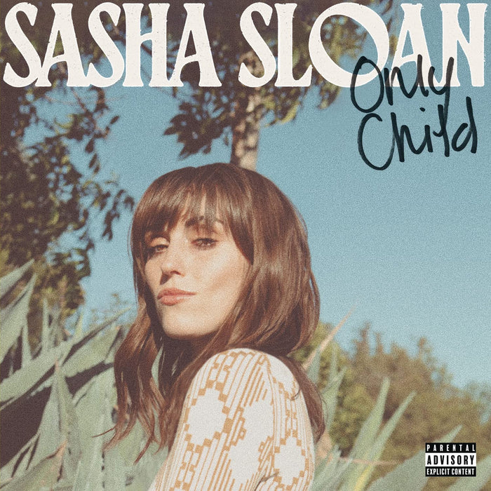 Sasha Sloan - Only Child;