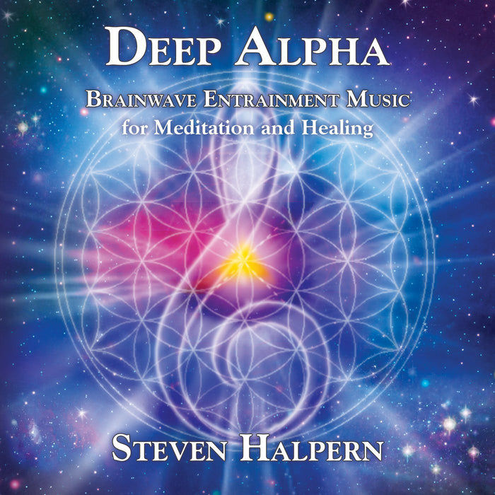 Steven Halpern - Deep Alpha: Brainwave Entrainment For Meditation And Healing;