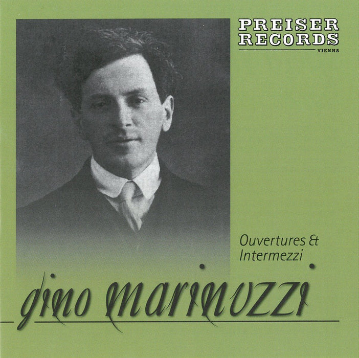 Gino Marinuzzi: Ouvertures & Intermezzi;