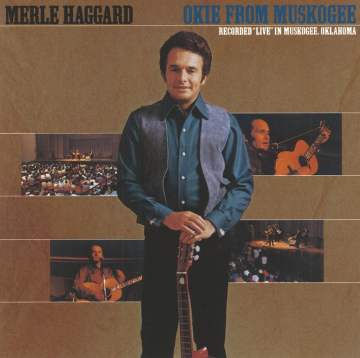 Merle Haggard - Okie From Muskogee: Live;