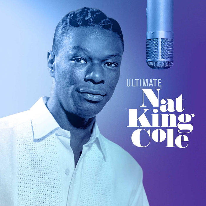 Nat King Cole - Ultimate Nat King Cole;