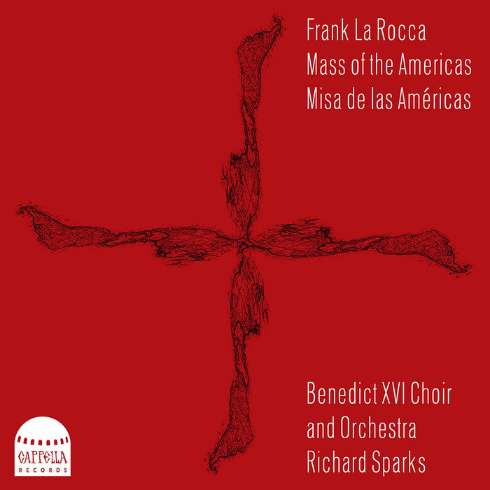 Frank La Rocca - Mass of the Americas;