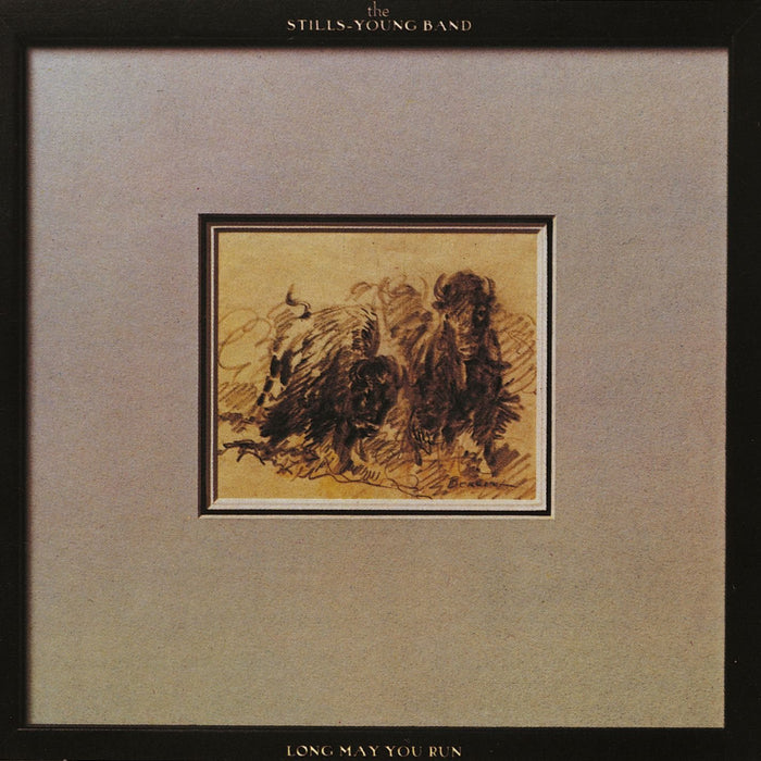 Stills-Young Band - Long May You Run;