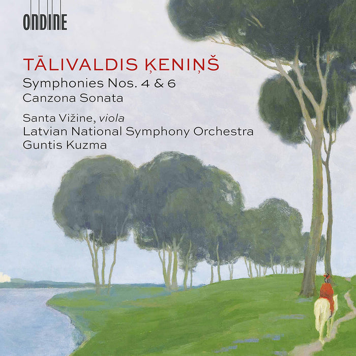 Talivaldis Kenins - Symphonies Nos. 4 & 6, Canzona Sonata;