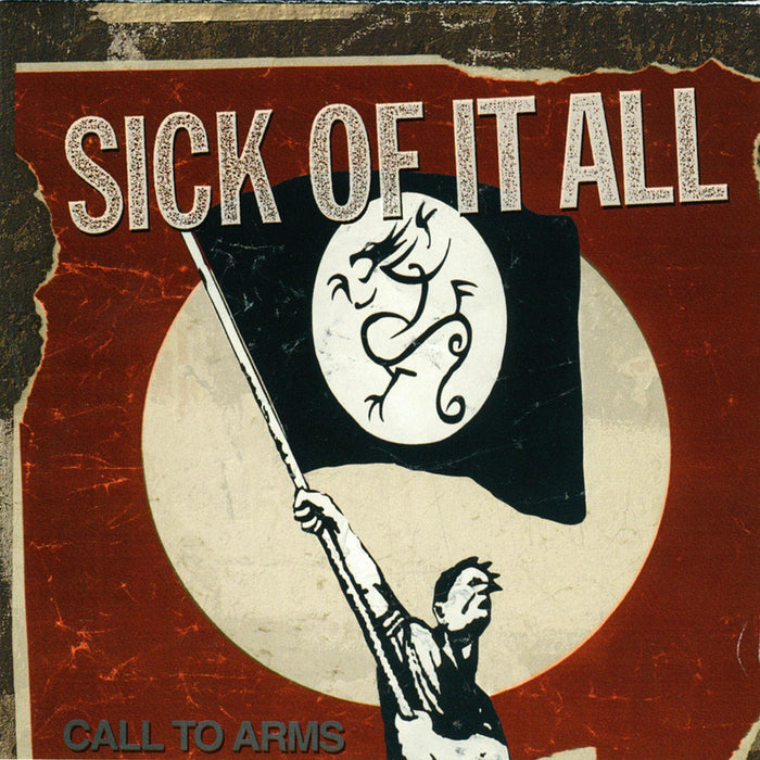Sick Of It All - Call To Arms;