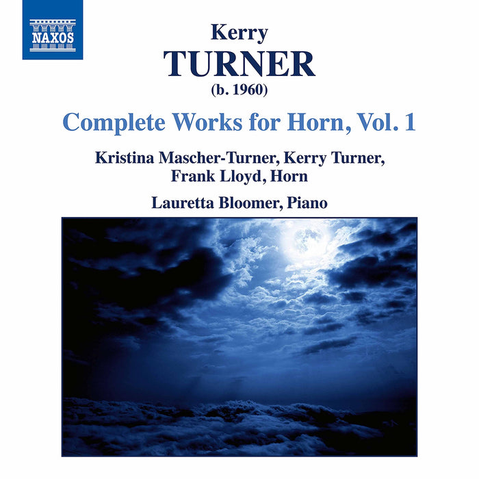 Kerry Turner - Complete Works For Horn, Vol. 1;
