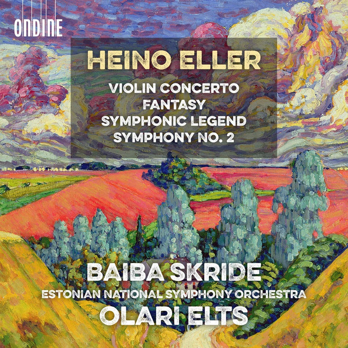 Heino Eller - Violin Concerto Fantasy, Symphonic Legend;