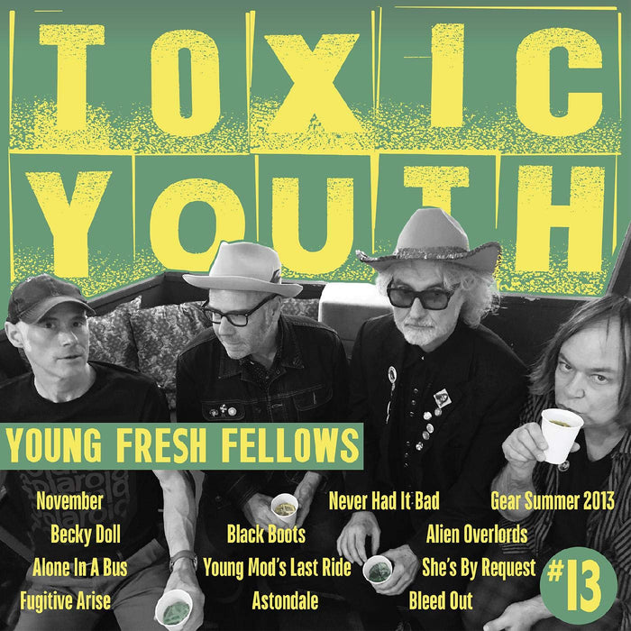 Young Fresh Fellows - Toxic Youth;