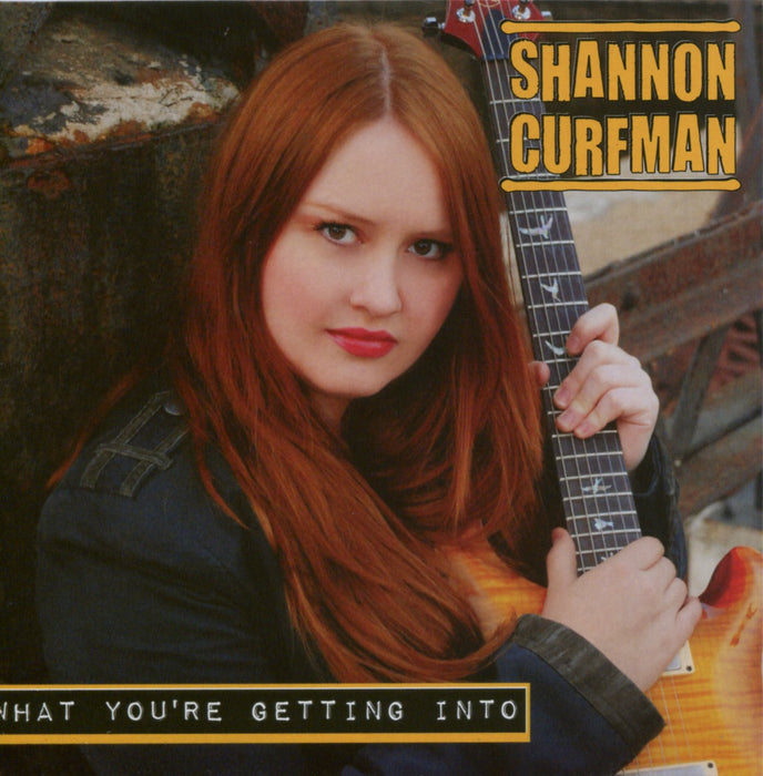 Shannon Curfman - What You'Re Getting Into;