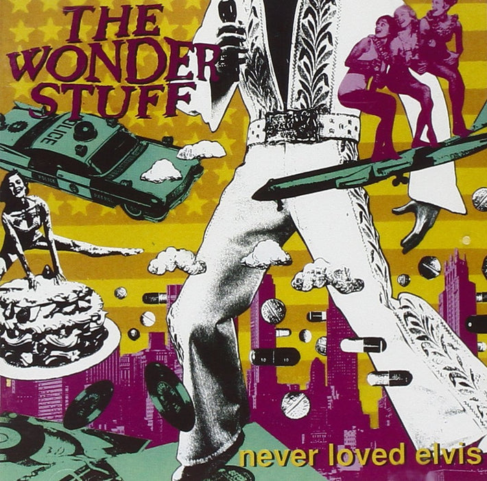 Wonder Stuff (The) - Never Loved Elvis;