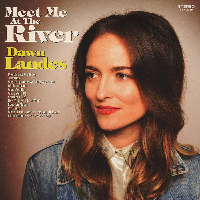 Dawn Landes - Meet Me At The River;