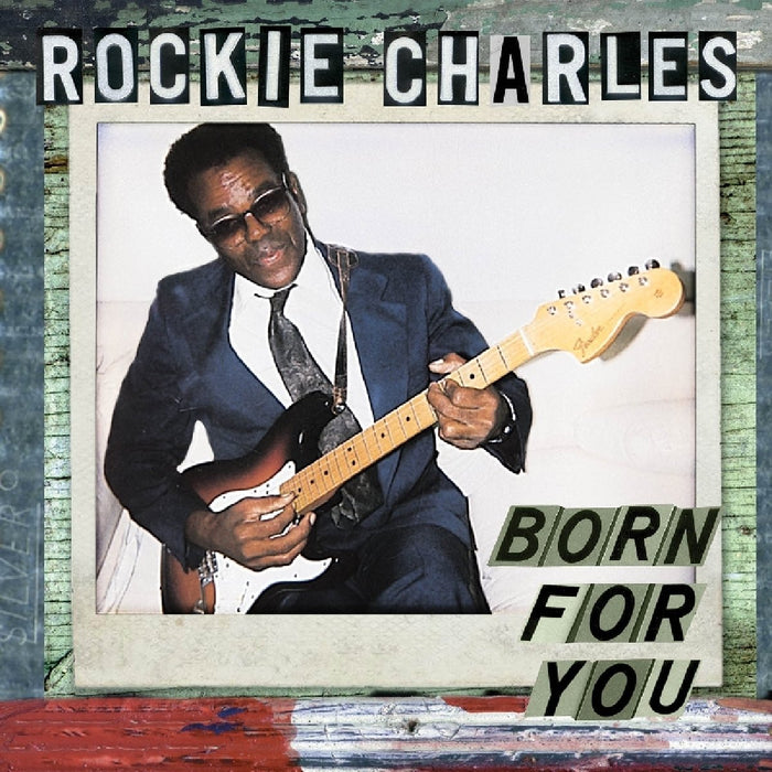 Rockie Charles - Born For You;