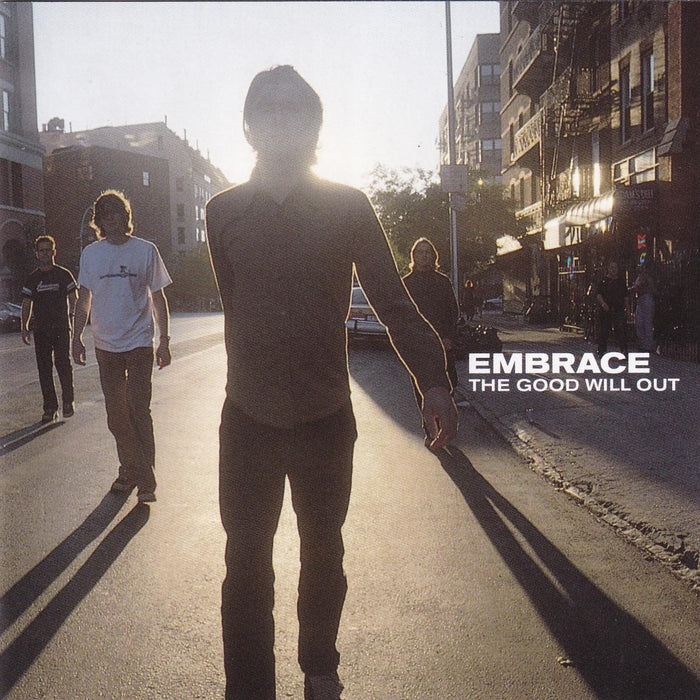 Embrace - The Good Will Out;