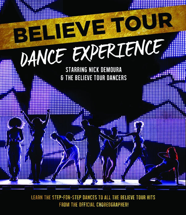 Nick Demoura & The Believe Tour Dancers - Believe Tour Dance Experience;