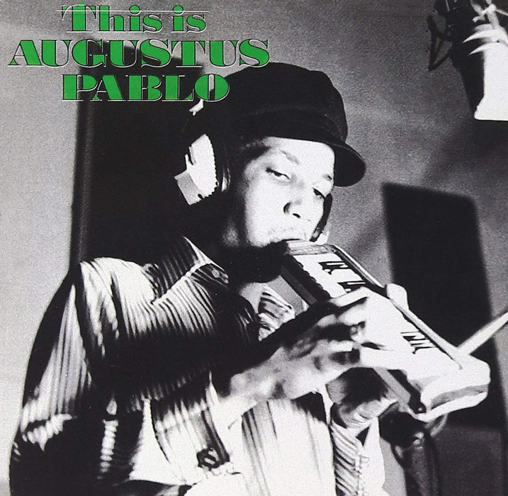 Augustus Pablo - This Is Augustus Pablo;