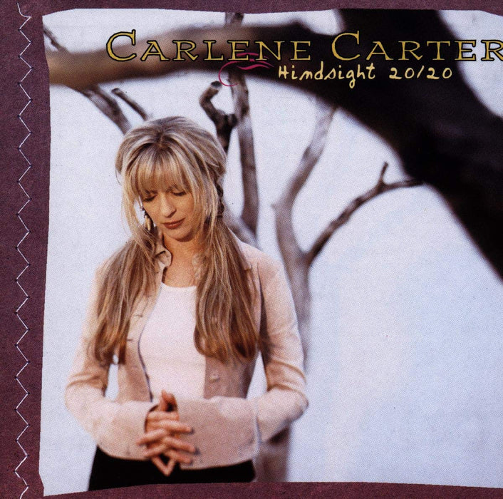 Carlene Carter - Hindsight 20/20 / Best Of;