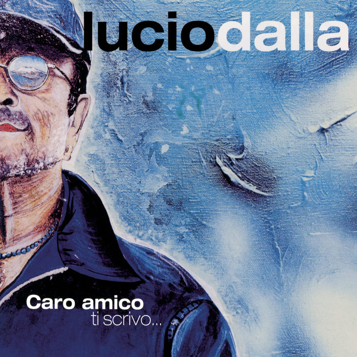 Lucio Dalla - Caro Amico Ti Scrivo... (Cd Blue);