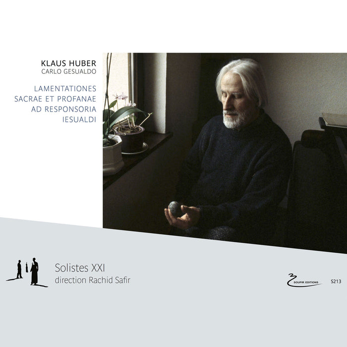Klaus Huber / Carlo Gesualdo - Lamentationes Sacrae Profanae;