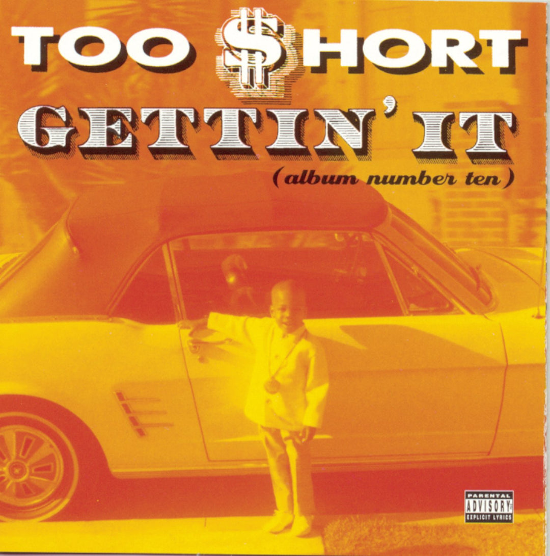 Too Short - Gettin It (Album Number 10);