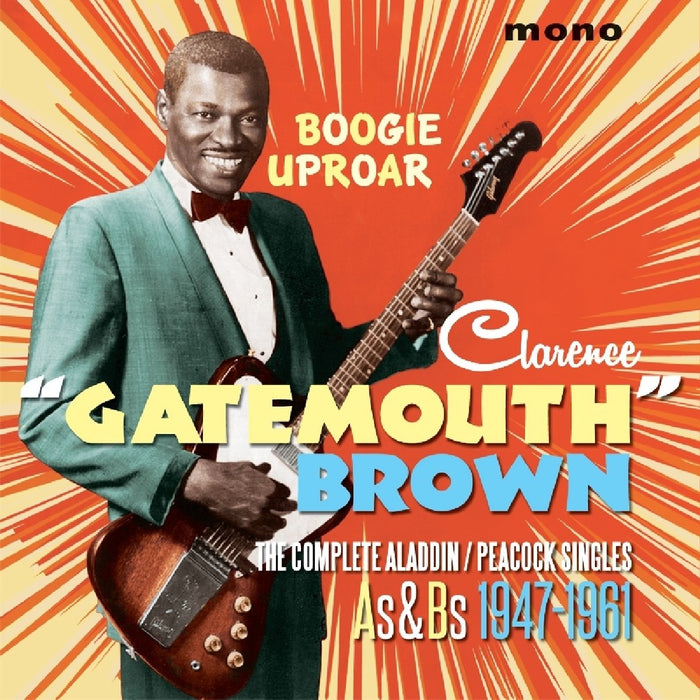 Clarence Gatemouth Brown - Boogie Uproar - The Complete Aladdin Singles As & Bs (2 Cd);